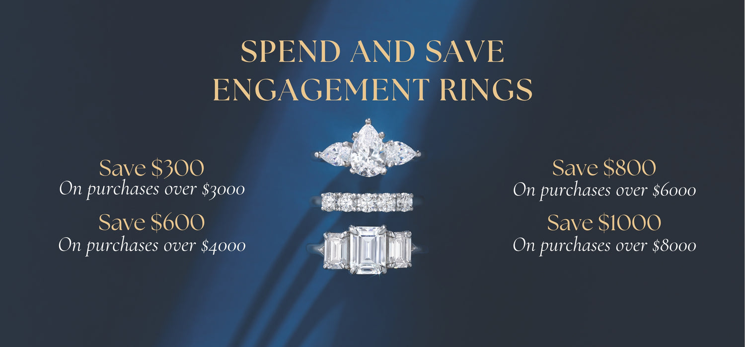 Spend and Save Engagement Rings